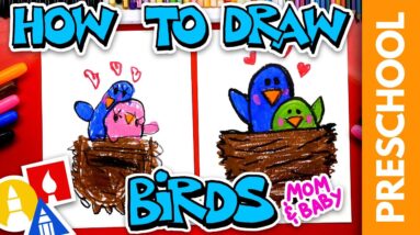 How To Draw A Mom And Baby Bird - Preschool