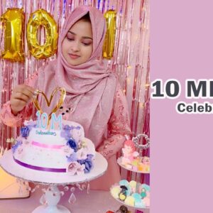 10 MILLION Celebration || BIG THANK YOU!!