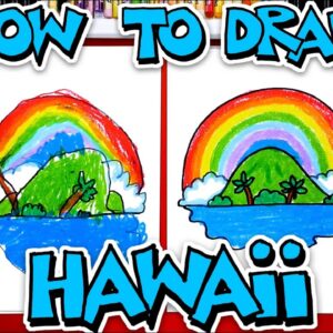 How To Draw Hawaii And A Rainbow